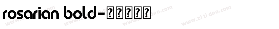 rosarian bold字体转换